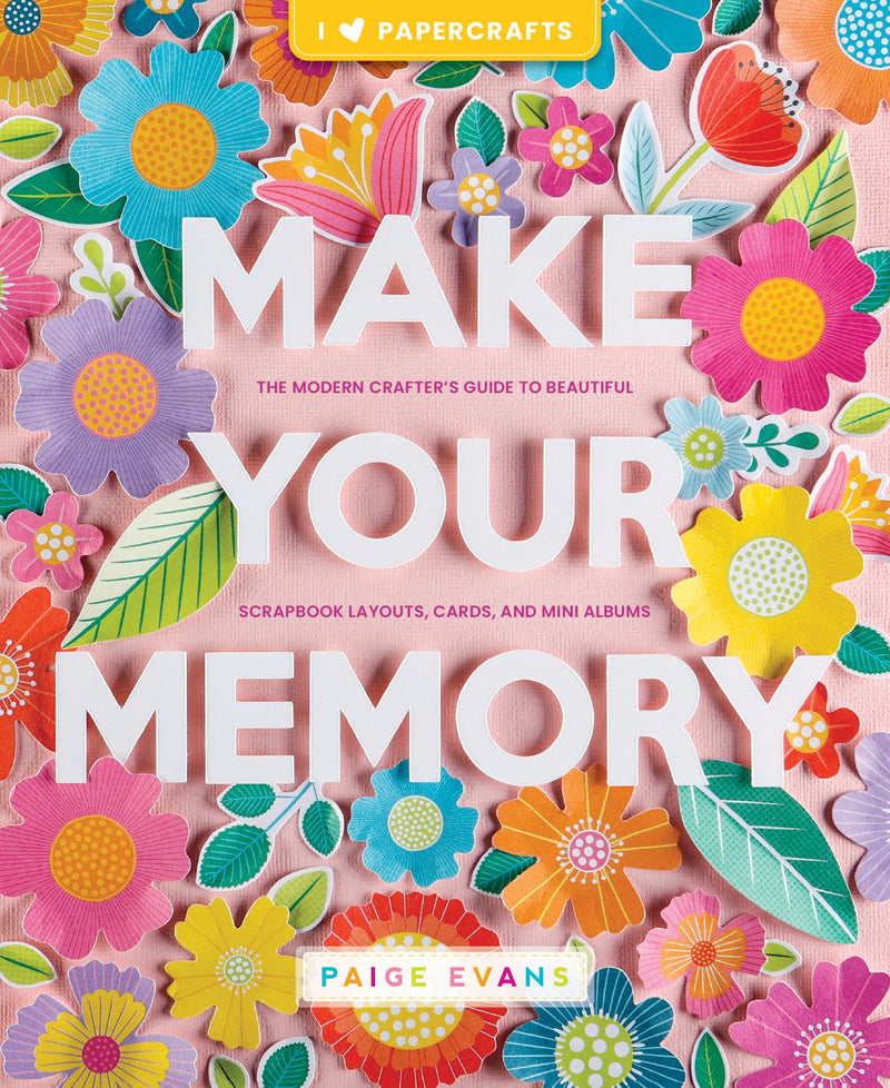 MAKE YOUR MEMORY - Libro en Ingles - Paige Evans