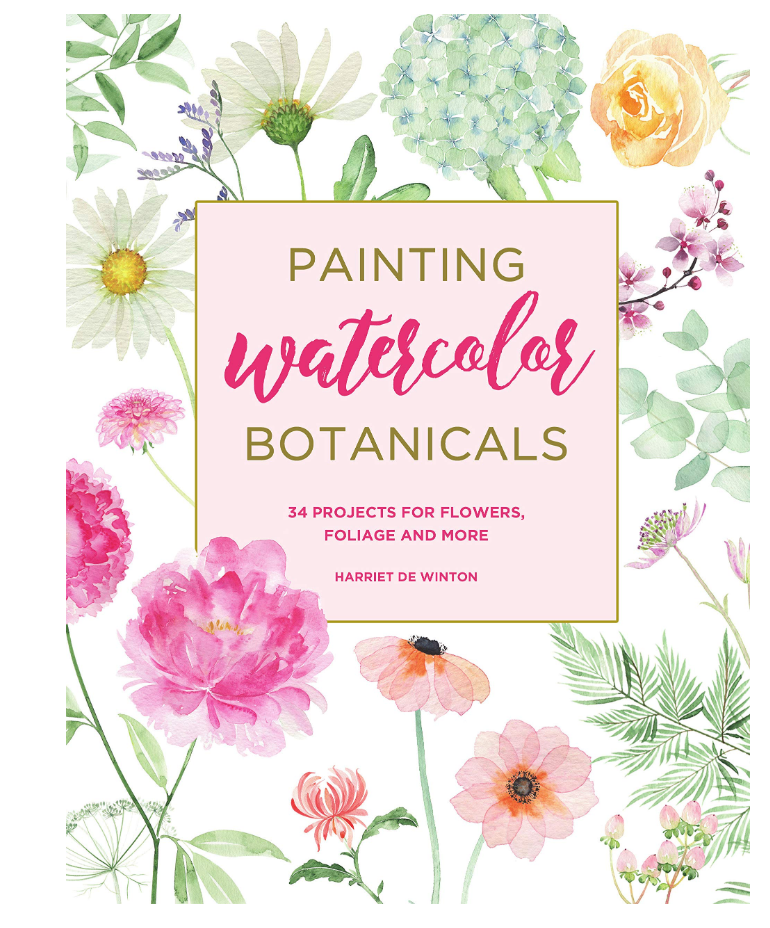 Painting Watercolor Botanicals - Harriet de Winton - Libro