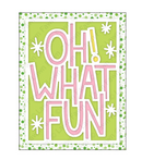 Oh What Fun - Dies - LF